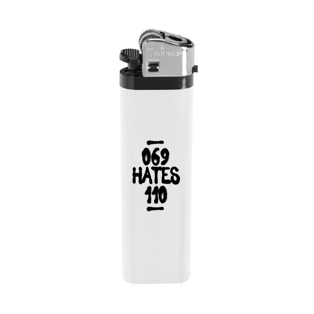 069 hates 110 Feuerzeug