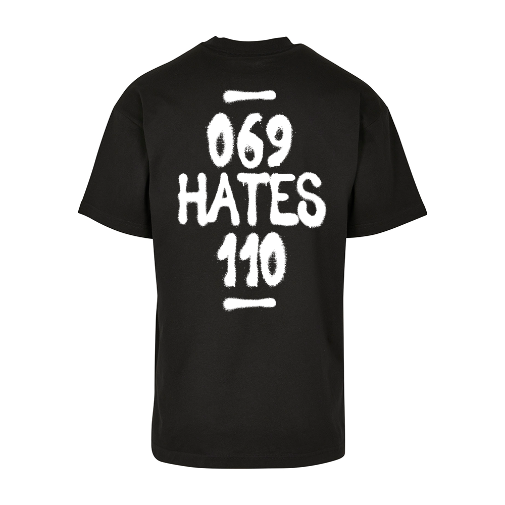 069 hates 110 T-Shirt schwarz