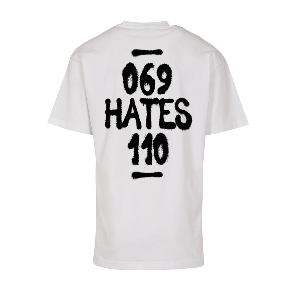 069 hates 110 T-Shirt